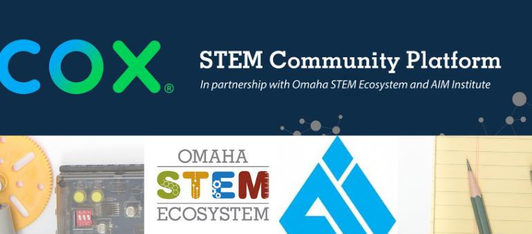 Omaha STEM Ecosystem and AIM Institute Launch New STEM Community Platform